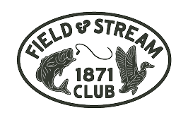 Field & Stream 1871 Club