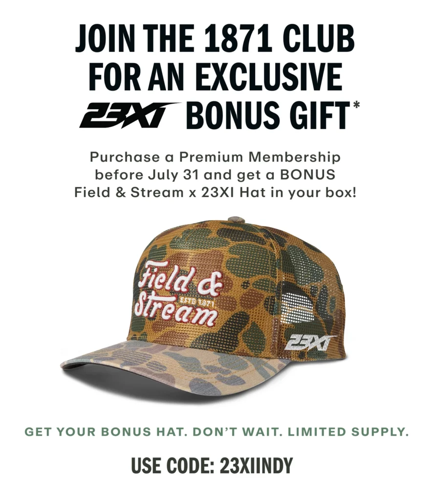 Camouflage Field & Stream x 23XI trucker hat bonus gift for 1871 Club members.