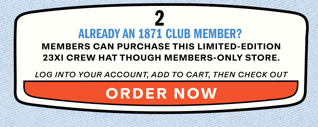 Already a member? order you limited edition 23XI hat